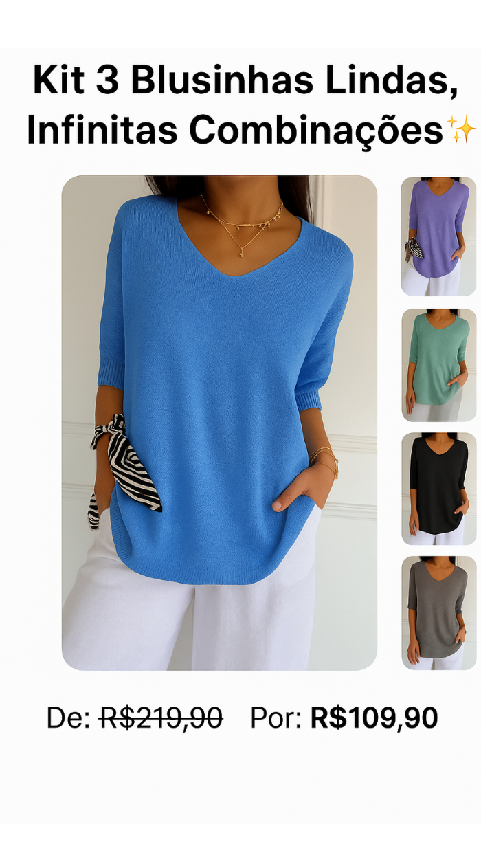 Kit 3 Blusas Luna® em Malha Leve – Decote V Elegante
